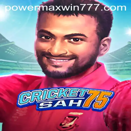 Unveiling CricketSah75: A Thrilling Journey into POWER MAXWIN