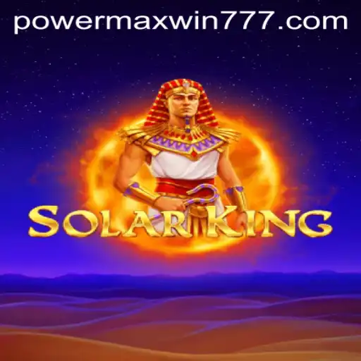 Unleashing the Power of SolarKing: An In-depth Look into the Game and the POWER MAXWIN Feature