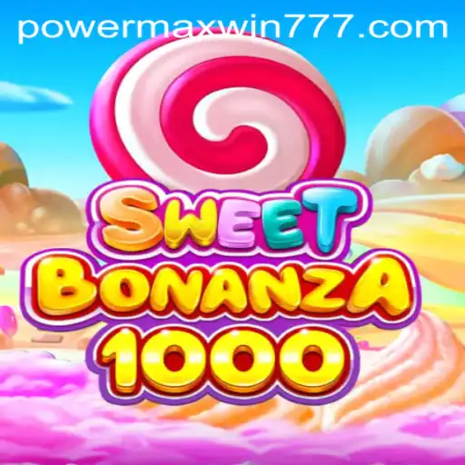 Unleashing Fun with SweetBonanza1000: A Dive into POWER MAXWIN