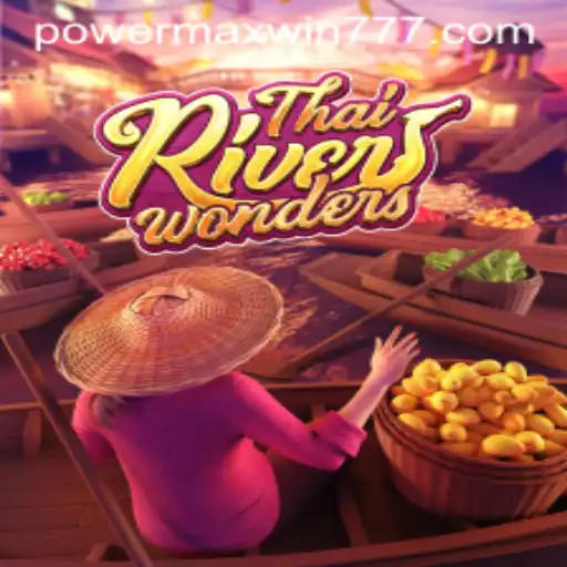 Exploring the Excitement of ThaiRiverWonders: A Deep Dive into POWER MAXWIN