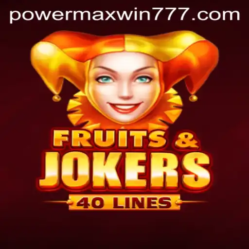 FruitsAndJokers40: Unleashing the POWER MAXWIN Experience