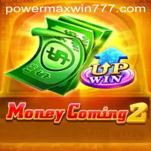 Explore the Thrills of MoneyComing2 with POWER MAXWIN Feature